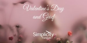 Valentine’s Day And Grief